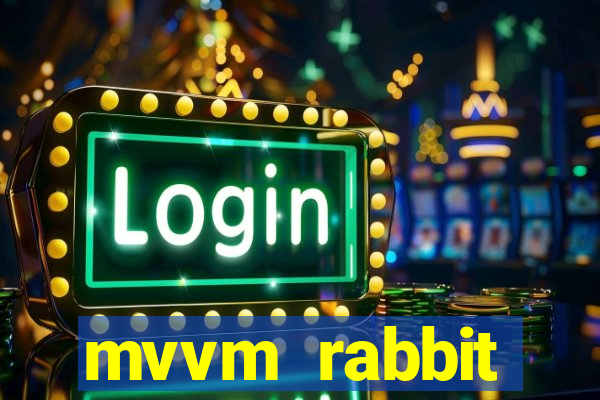 mvvm rabbit download filmes